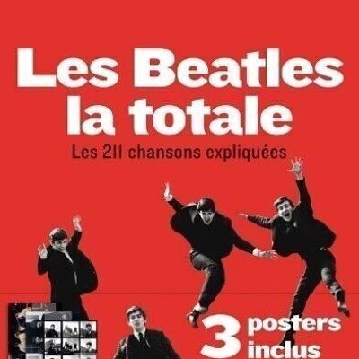 LIVRE - Les Beatles, la Totale - 3 posters inclus
