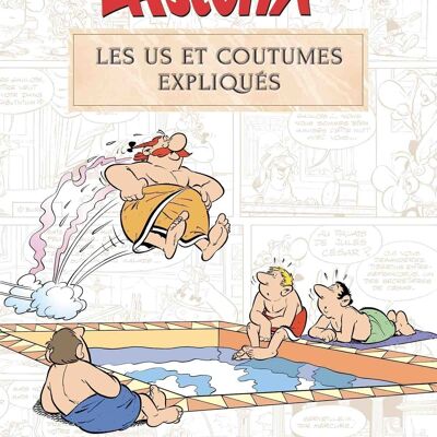 LIVRE - Astérix - Les us et coutumes expliqués