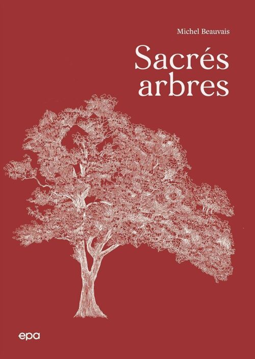 LIVRE - Sacrés arbres !