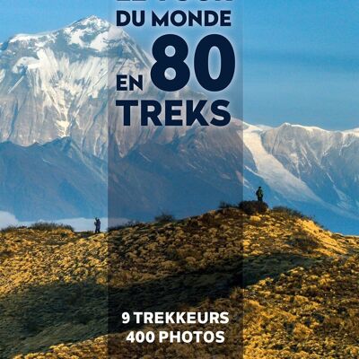 LIBRO - Il giro del mondo in 80 trekking