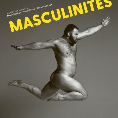 BOOK - Masculinities - Arthur Vuattoux, Meoïn Hagège, Haude Rivoal
