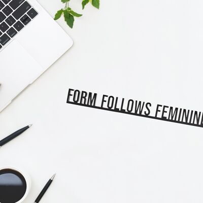 Architekturzitate – Form Follows Feminine