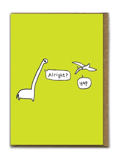 Funny EMBOSSED Birthday Card - Alright