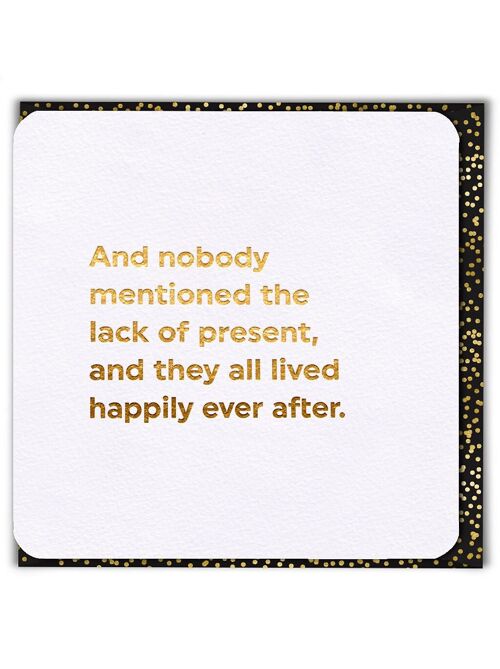 Funny Birthday Card - Lack Of Present