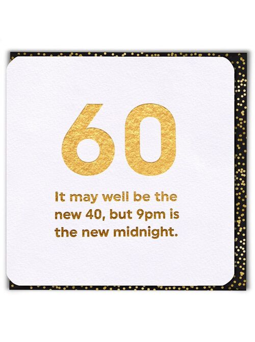 Funny Birthday Card - 60 New 40 Age