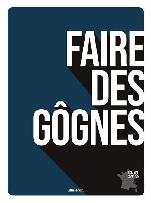 Faire des gôgnes - 30x40cm