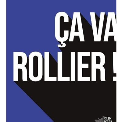 Ça va rollier - carte postale - 10x15cm