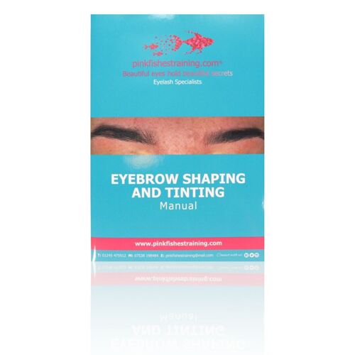 Eyebrow Shaping & Tinting Manual