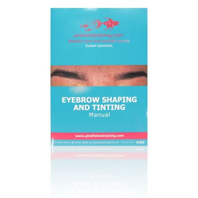 Eyebrow Shaping & Tinting Manual