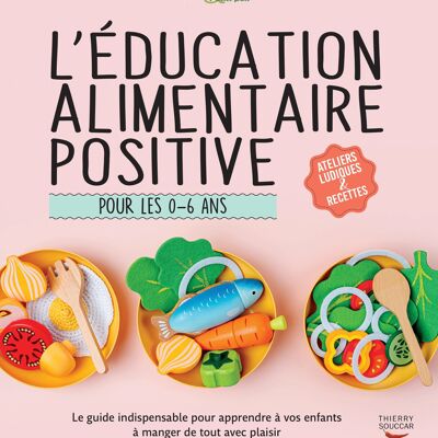 Positive food education