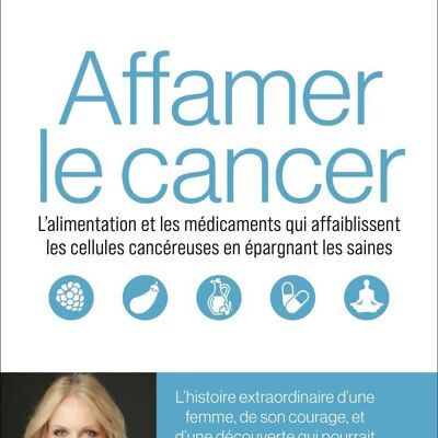 Affamer le cancer