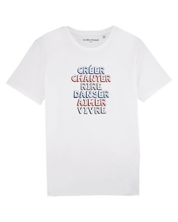 T-shirt "Créer chanter rire danser aimer vivre" 3