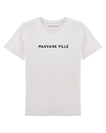 T-shirt "Mauvaise fille" 4