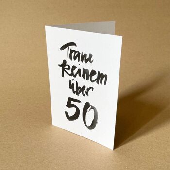 Ne faites confiance à personne de plus de 50 ans - carte recyclée avec enveloppe recyclée 2