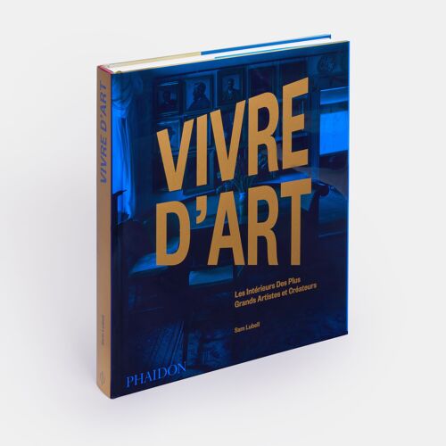 Vivre d'art, Art de vivre