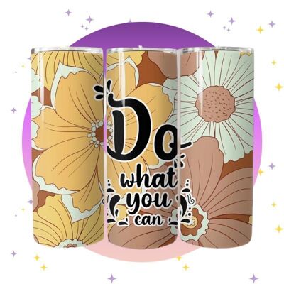 Do what you can - Thermos tumbler