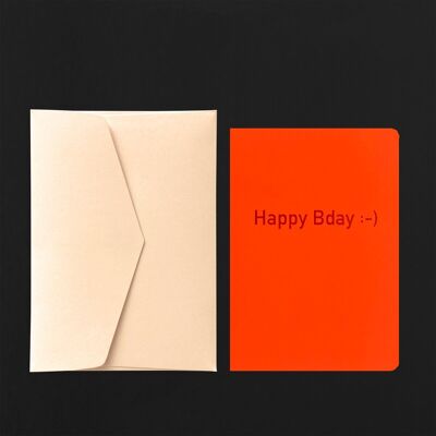Carte postale HAPPY B DAY :-) orange fluo + enveloppe ivoire