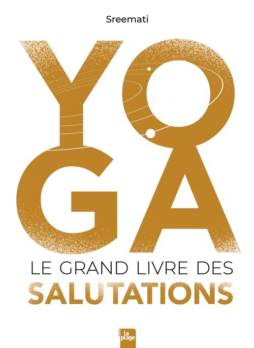 LIVRE YOGA - Le grand livre des salutations