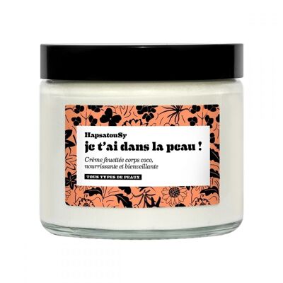 Crème fouettée corps coco 'je t’ai dans la peau !' 250ml