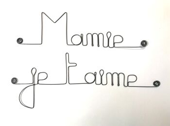 Fête des Grand-Mères " Mamie je t'aime " - en Fil de Fer