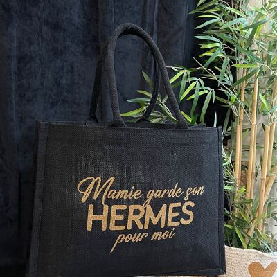 Grand cabas jute noir " Mamie garde son Hermes pour moi"