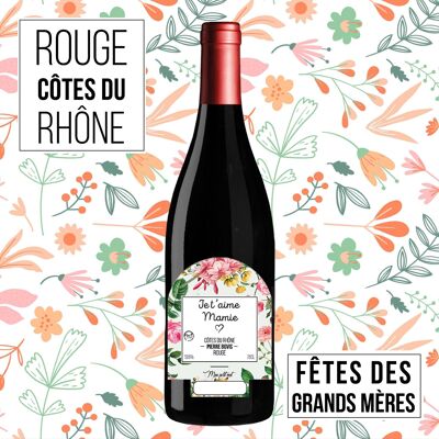 Vin cadeau "Fête des grands mères"  - AOC Côtes du Rhône ROUGE 75cl