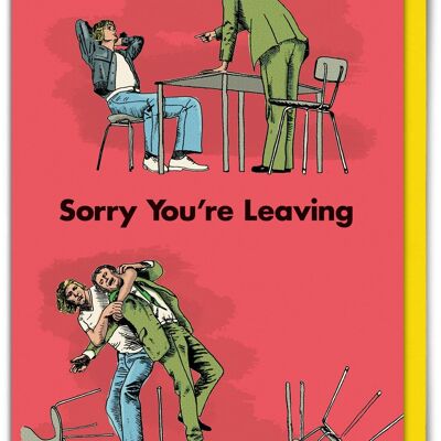 Lustige „Sorry You're Leaving“-Karte von Modern Toss