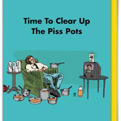 Funny Clear Up The Piss Pots Card By Modern Toss