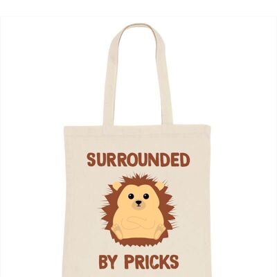 Surrounded By Pricks- Tote Bag