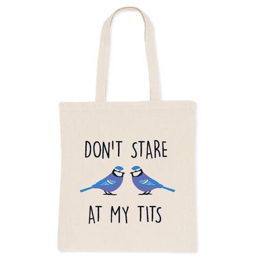 Don't Stare At My Tits- Tote Bag