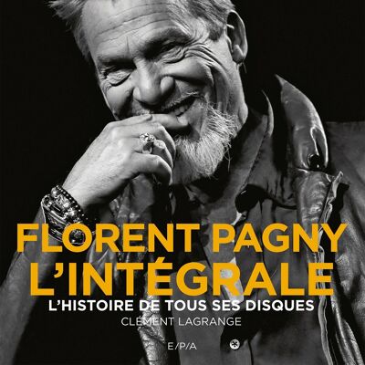 LIVRE - Florent Pagny - L'intégrale