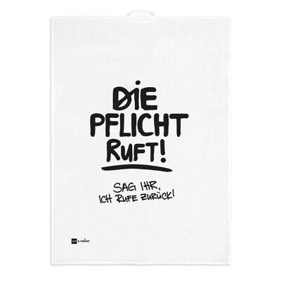 Die Pflicht ruft kitchen towel