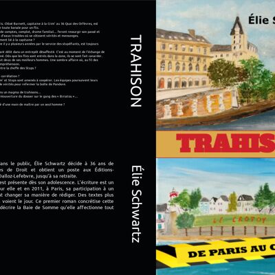 New detective novel by Élie Schwartz, “Treason”. HASpublished on March 22, 2024.   With Les éditions du Solange.