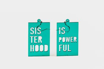 BOUCLES D'OREILLES - SISTERHOOD IS POWERFUL 6