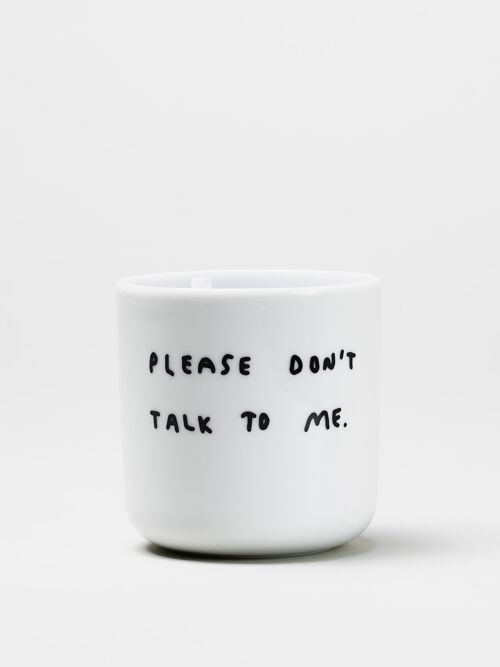 Please don't talk to me - Statement Becher