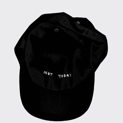 Not today - Black unisex cap