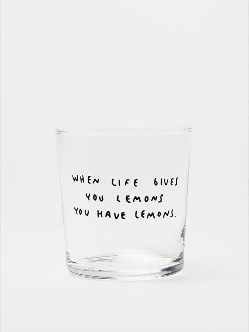 When life gives you lemons - Statement Glas