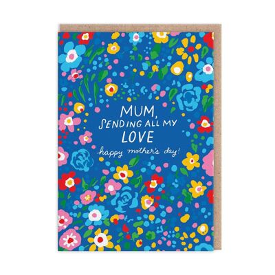 Sending All My Love Muttertagskarte (10784)
