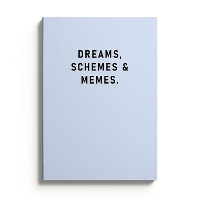 Dreams, Schemes & Memes Notebook (10422)