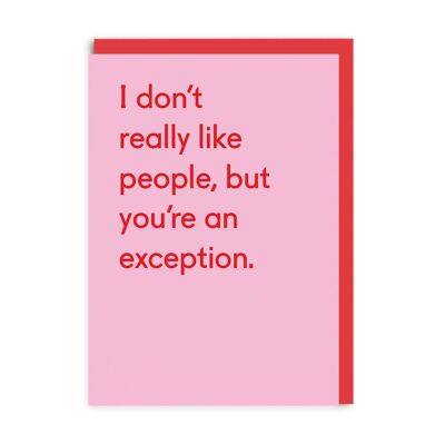 I Don't Really Like People Greeting Card (6962)