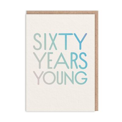 Carte d'anniversaire pour jeune de soixante ans (9683)