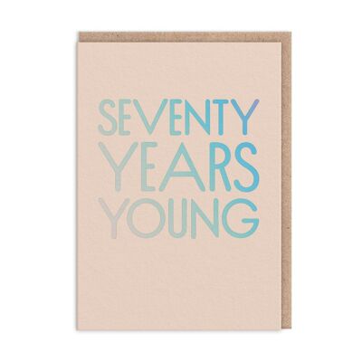 Siebzig Jahre junge Geburtstagskarte (9684)