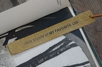 Marque-page en laiton "Our story is my favorite one" #MP008 1