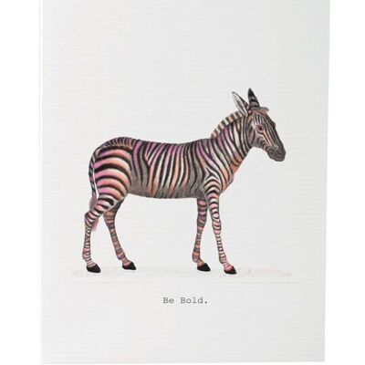 Tokyomilk Be Bold (Zebra) - Greeting Card