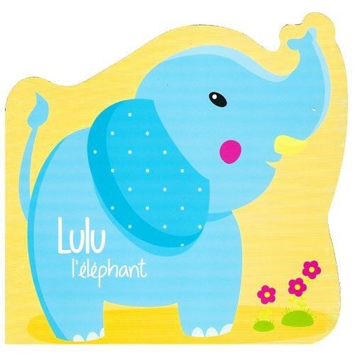 LIVRE - MES PETITS AMIS : LULU L'ELEPHANT