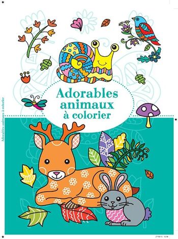 LIVRE - ADORABLES ANIMAUX À COLORIER 1