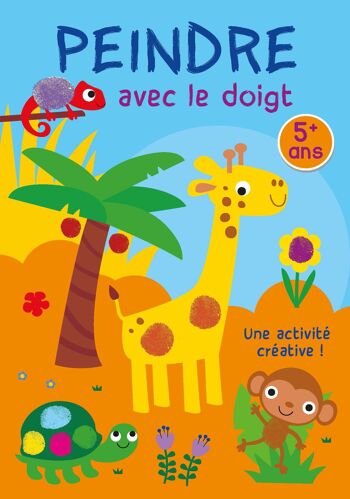 LIVRE - PEINDRE AVEC LE DOIGT - LA GIRAFE 5+ 1