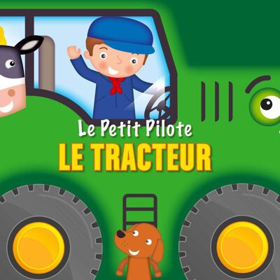 BOOK - THE LITTLE PILOT - THE TRACTOR