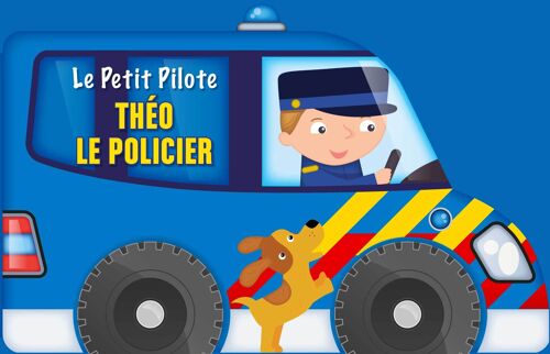 LIVRE - LE PETIT PILOTE - THEO LE  POLICIER