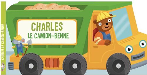 LIVRE - PETIT PILOTE XL : Charles le Camion-Benne